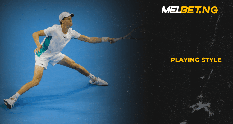 Jannik Sinner playing style