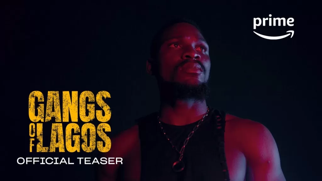 Prime Video Shares Trailer Of First African Original Movie  ‘Gangs Of Lagos’