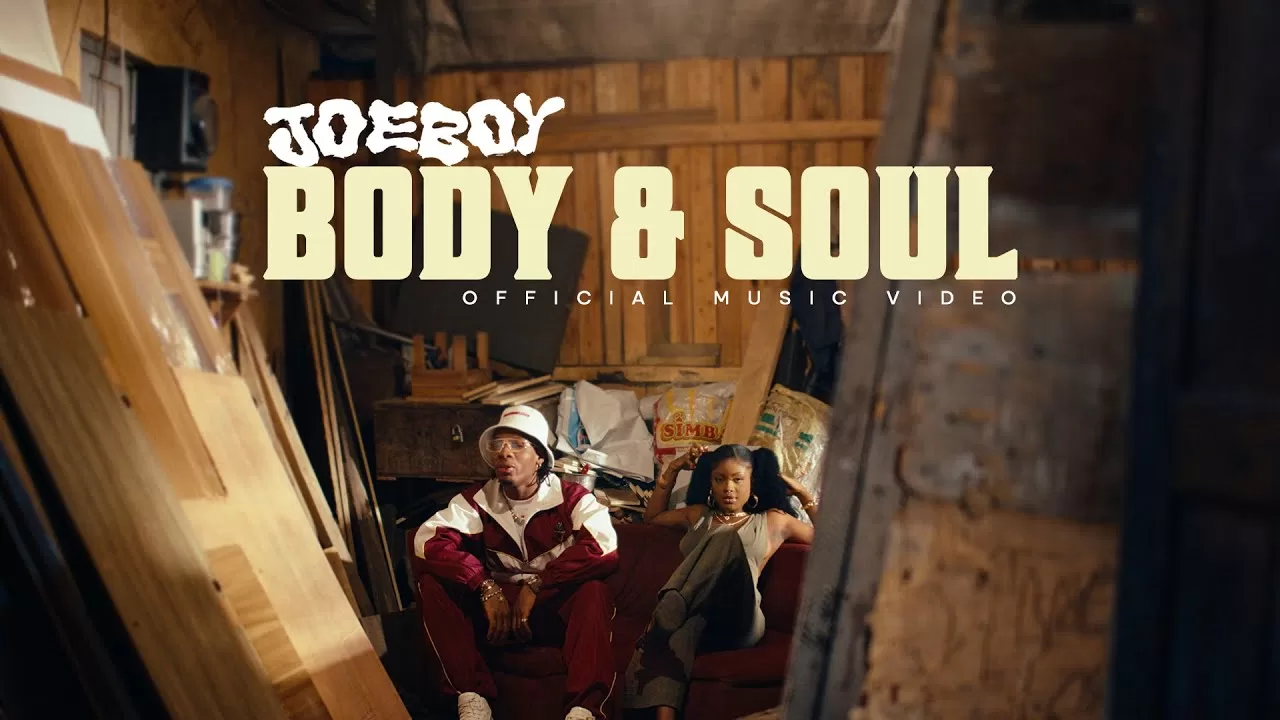 Joeboy Body & Soul video
