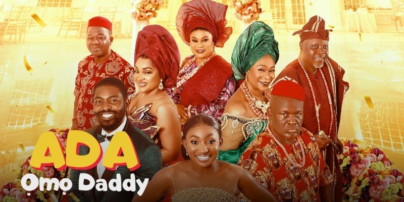 Ada Omo Daddy Movie Review: A Tale Of Secrets, Betrayal And Redemption
