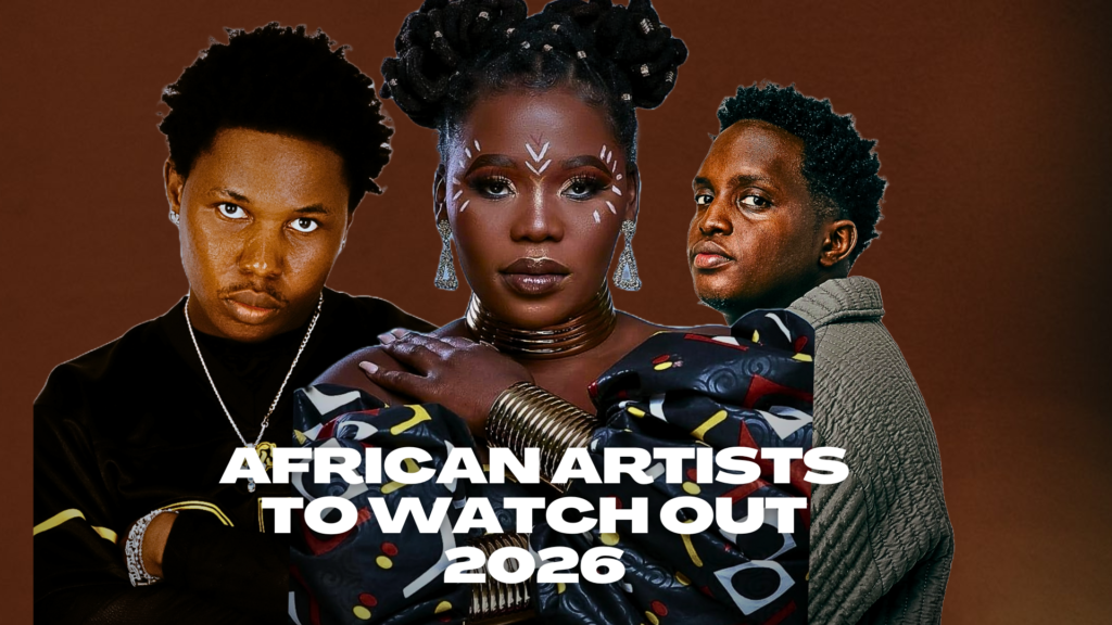 10 African Artists To Watch Out For In 2026 13 10 African Artists To Watch Out For In 2026