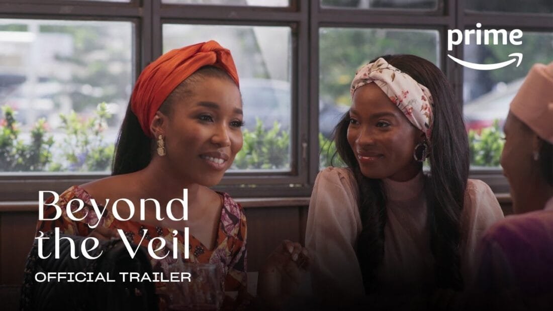 Beyond The Veil Review: A Blend Of Tradition And Modernity | African Folder
